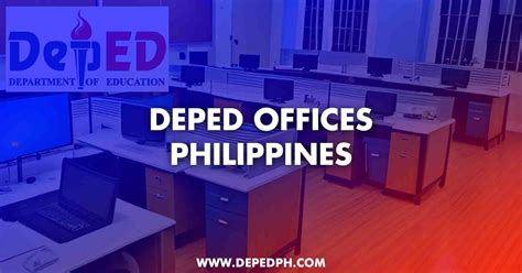 List of DepEd Offices in the Philippines .